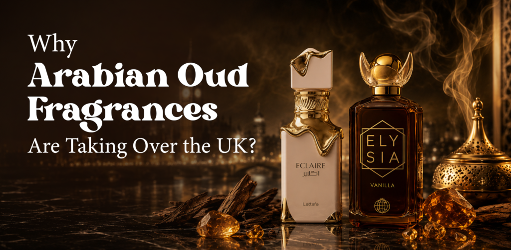 Why Are Arabian Oud Perfumes Taking Over the UK?